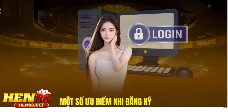 Đăng Ký Tài Khoản Hen88 – Bắt Đầu Hành Trình May Mắn